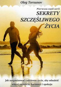 aq Sekrety szczęśliwego życia, pierwsza część serii, Oleg Torsunov